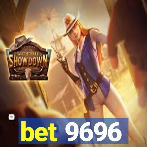 bet 9696